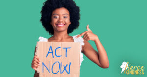 Woman holding sign saying Act Now Ideas for CONTRIBUTE