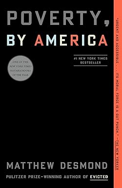 Serious Summer Reading: Poverty, by America by Matthew Desmond