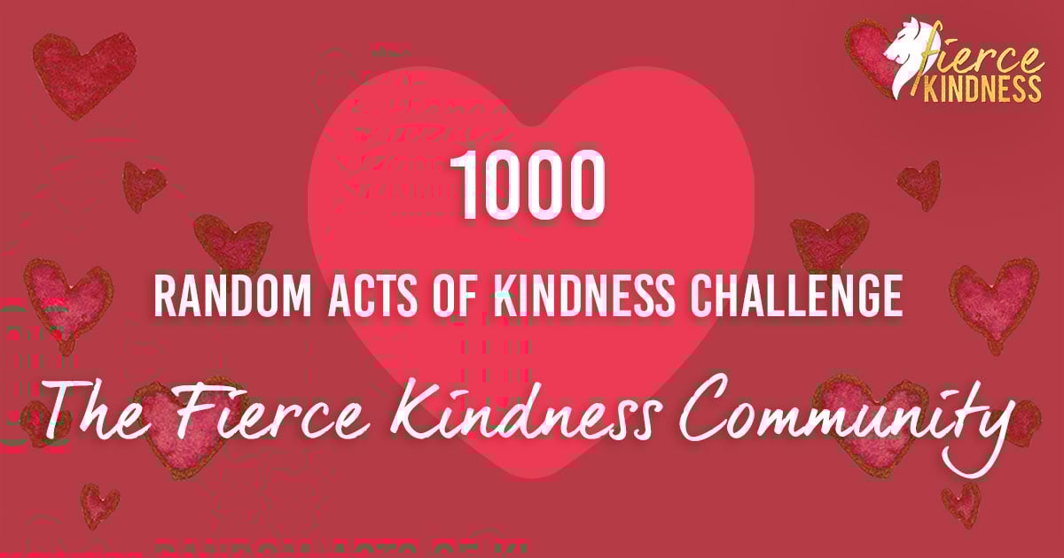 The Fierce Kindness Community RAK Challenge for RAK Week