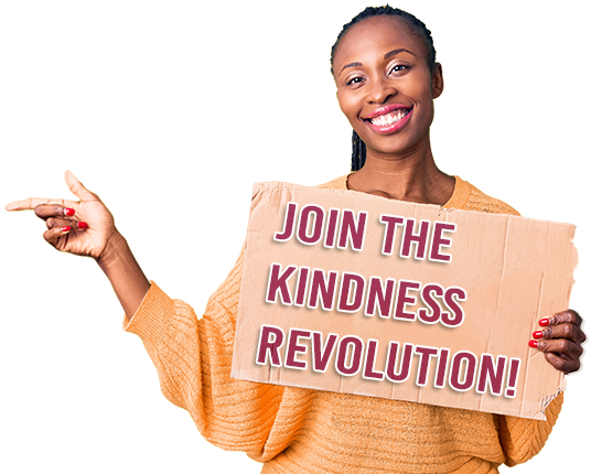 Kindness Community Hero Image - Woman Pointing with Sign saying Join the Kindness Revolution