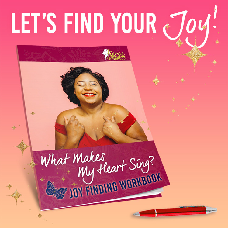What Makes My Heart Sing Workbook for Joy Finding