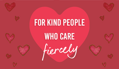 Red heart saying For Kind people who care fiercely